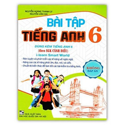 Sách - Bài Tập Tiếng Anh Lớp 6 - Không Đáp Án (Dùng Kèm SGK Cánh Diều)