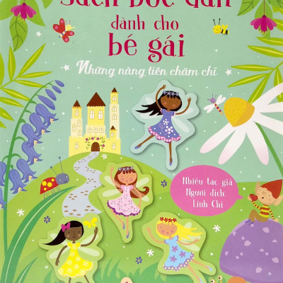 Sách Bóc Dán Dành Cho Bé Gái - Những Nàng Tiên Chăm Chỉ