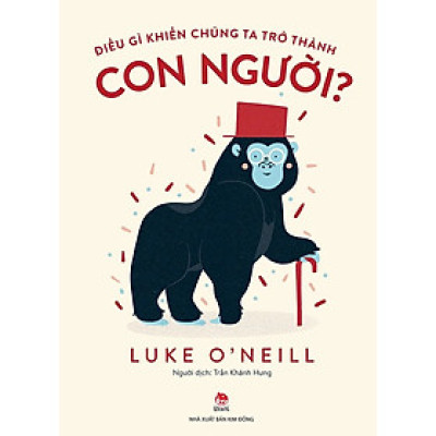 Sách - Điều gì khiến chúng ta trở thành con người?