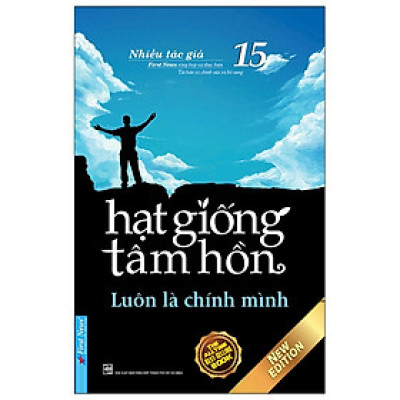 Hạt Giống Tâm Hồn Tập 15 - Luôn Là Chính Mình - FN 