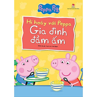 Hí Hoáy Với Peppa - Gia Đình Đầm Ấm