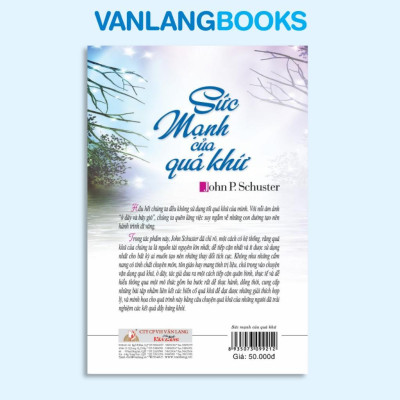 Sách - Sức Mạnh Của Quá Khứ - Văn Lang