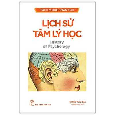 Tâm Lý Học Toàn Thư - Lịch Sử Tâm Lý Học