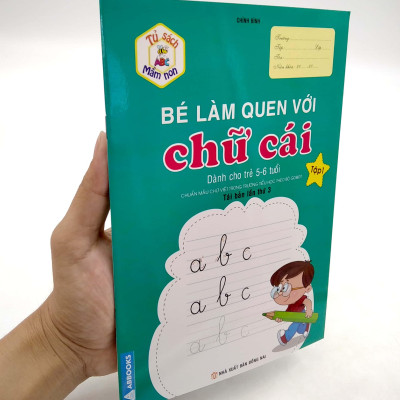 Tủ Sách Mầm Non - Bé Làm Quen Với Chữ Cái - Tập 1 (Dành Cho Trẻ 5-6 Tuổi)
