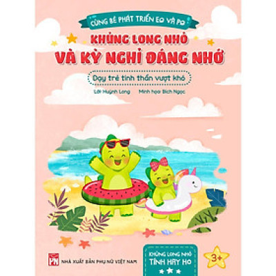 Sách - Cùng Bé Phát Triển EG Và PG : Khủng Long Nhỏ Và Kì Nghỉ Đáng Nhớ - NXB Phụ Nữ
