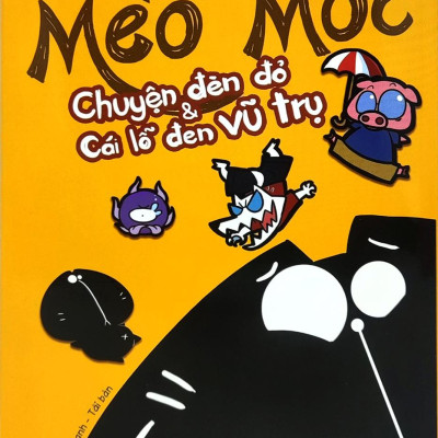 Mèo Mốc 2 - Chuyện Đèn Đỏ Và Cái Lỗ Đen Vũ Trụ (Tái Bản 2022)