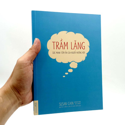 Trầm Lặng - Sức Mạnh Tiềm Ẩn Của Người Hướng Nội (Tái Bản 2023)