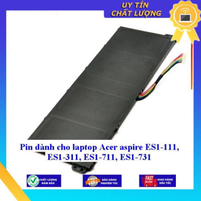 Pin dùng cho laptop Acer aspire ES1-111 ES1-311 ES1-711 ES1-731 - Hàng Nhập Khẩu New Seal