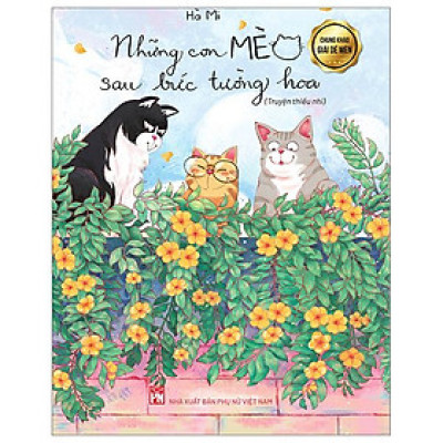 Sách - Những Con Mèo Sau Bức Tường Hoa