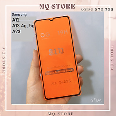 Kính cường lực cho Samsung A12 / A13 4g, 5g / A23  full màn hình 21D cao cấp( hàng chính hãng)