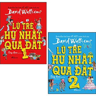 Combo "Lũ Trẻ Hư Nhất Quả Đất" Tập 1 + Tập 2