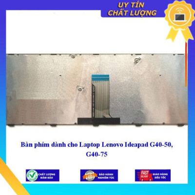 Bàn phím dùng cho Laptop Lenovo Ideapad G40-50 G40-75 - Hàng Nhập Khẩu New Seal