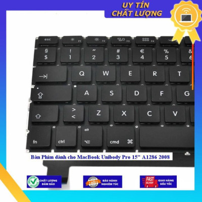 Bàn Phím dùng cho MacBook Unibody Pro 15" A1286 2008 - Hàng Nhập Khẩu New Seal