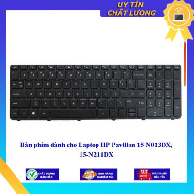 Bàn phím dùng cho Laptop HP Pavilion 15-N013DX 15-N211DX  - Hàng Nhập Khẩu New Seal
