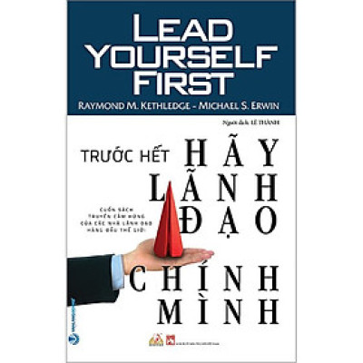 Trước Hết Hãy Lãnh Đạo Chính Mình