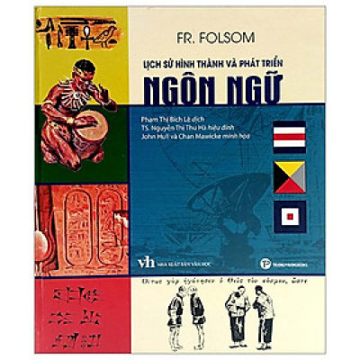 Lịch Sử Hành Trình Và Phát Triển Ngôn Ngữ - Bìa Cứng