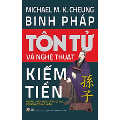 Binh Pháp Tôn Tử Và Nghệ Thuật Kiếm Tiền - Vanlangbooks