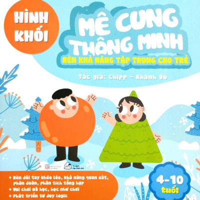 Mê Cung Thông Minh - Rèn Khả Năng Tập Trung Cho Trẻ - Hình Khối (Từ 4-10 Tuổi)