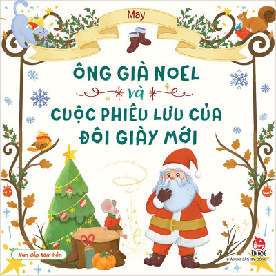 COMBO Vun đắp tâm hồn - Những chiếc sừng xinh đẹp & Ông già Noel và cuộc phiêu lưu của đôi giày mới