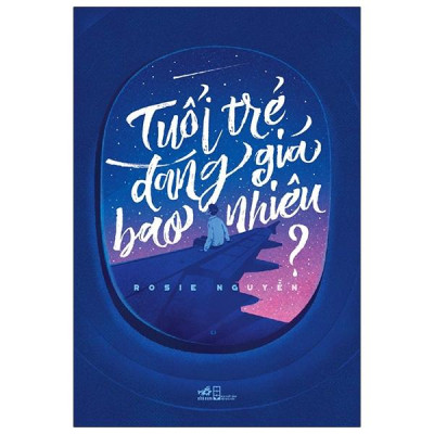 Sách - Tuổi Trẻ Đáng Giá Bao Nhiêu (Tái Bản 2025)