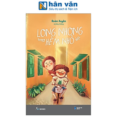 Sách - Long Nhong Trong Hẻm Nhỏ