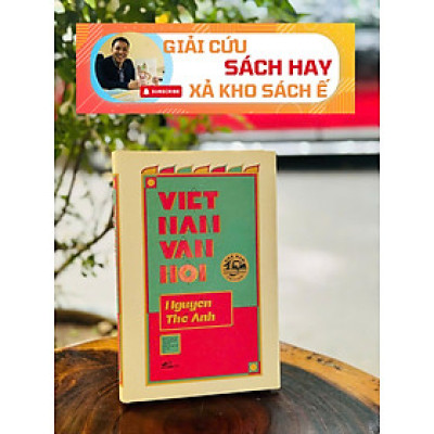 VIỆT NAM VẬN HỘI – Nguyễn Thế Anh – Nhã Nam