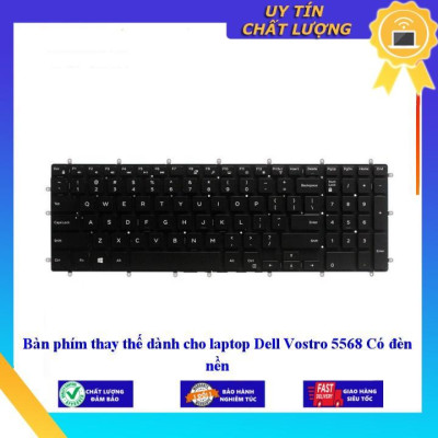 Bàn phím dùng cho laptop Dell Vostro 5568 Có đèn nền  - Hàng Nhập Khẩu New Seal