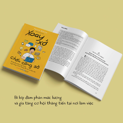 Sách - Xoay Xở Chốn Công Sở - Bí Kíp Đàm Phán Mức Lương Và Gia Tăng Cơ Hội Thăng Tiến Tại Nơi Làm Việc - Tessa White