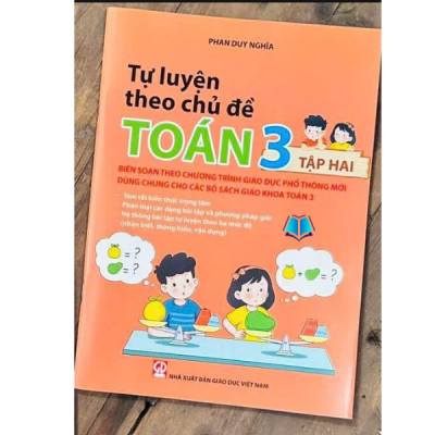 Sách - Tự luyện theo chủ đề Toán lớp 3 tập 1+2 (Biên soạn theo Chương trình mới) 