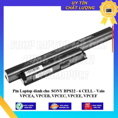 Pin Laptop dùng cho SONY BPS22 Vaio VPCEA VPCEB VPCEC VPCEE, VPCEF - Hàng Nhập Khẩu New Seal