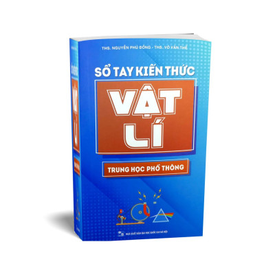 Sổ Tay Kiến Thức Vật Lí Trung Học Phổ Thông