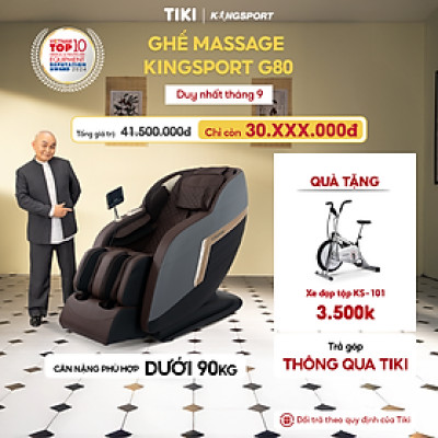 CHỈ GIAO MIỀN BẮC | Ghế massage KINGSPORT G80 cao cấp con lăn 3D với 12 bài tập, công nghệ lọc khí Ion âm, túi khí massage chân cao