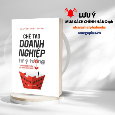 Startup Concenpt - Chế Tạo Doanh Nghiệp Từ Ý Tưởng: Biến Ý Tưởng Kinh Doanh Thành Tài Sản  - Bản Quyền