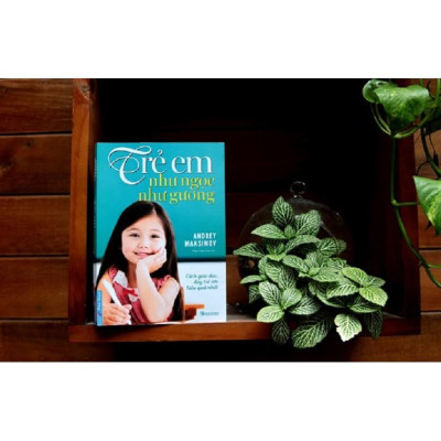 Sách - Combo Dạy con tư duy + Trẻ em như ngọc như gương - FirstNews