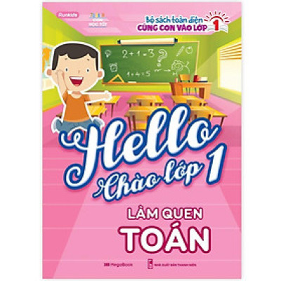 Sách - Hello Chào Lớp 1 - Làm Quen Toán - Megabook