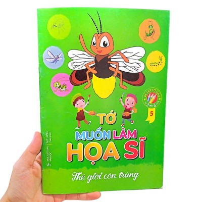 Tớ Muốn Làm Họa Sĩ 5 - Côn Trùng