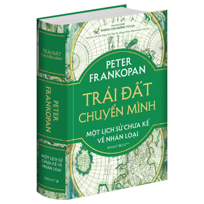Trái Đất Chuyển Mình - Một Lịch Sử Chưa Kể Về Nhân Loại - Bản Đặc Biệt - Bìa Vải