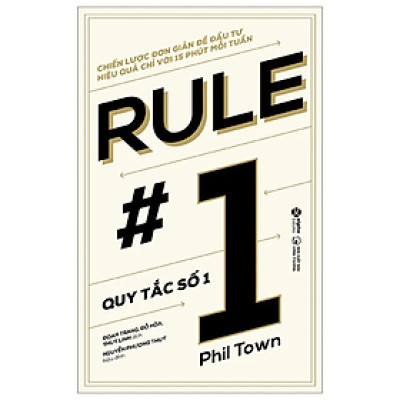 Sách - Rule #1 - Quy Tắc Số 1 - Phil Town - Nhà xuất bản Công Thương