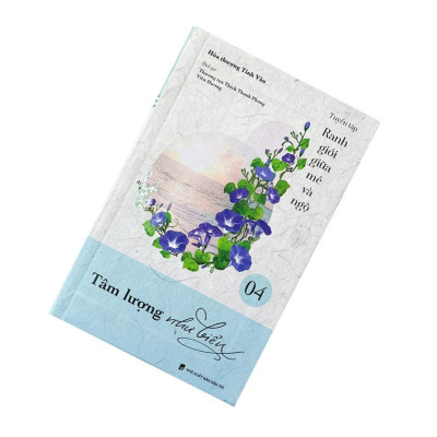 Ranh Giới Giữa Mê Và Ngộ - Tập 4: Tâm Lượng Như Biển