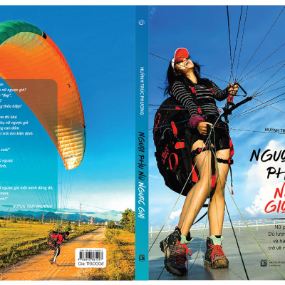 Người phụ nữ ngược gió - Nữ phi công dù lượn miền Tây và hành trình trở về nguyên bản