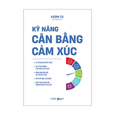Kỹ Năng Cân Bằng Cảm Xúc