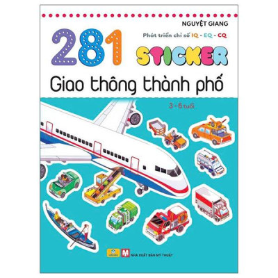 Sách - Phát Triển Chỉ Số IQ-EQ-CQ - 281 Sticker Giao Thông Thành Phố