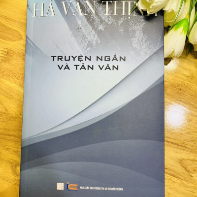 Hà Văn Thịnh - Truyện Ngắn và Tản Văn