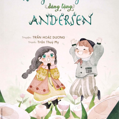 Những Đóa Hồng Bạch Dâng Tặng Andersen