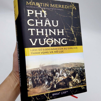 Phi Châu Thịnh Vượng - Lịch Sử 5.000 Năm Của Sự Giàu Có, Tham Vọng Và Nỗ Lực