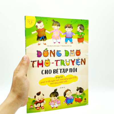 Đồng Dao Thơ - Truyện Cho Bé Tập Nói (Dành Cho Trẻ 0-6 Tuổi)