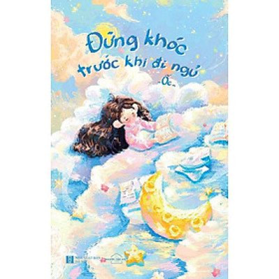 Đừng Khóc Trước Khi Đi Ngủ