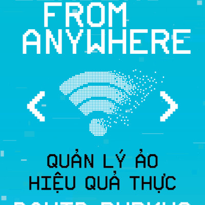 Quản lý ảo, hiệu quả thực - Tác giả David Burkus