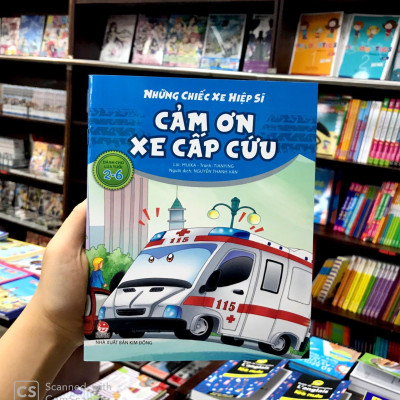 Những Chiếc Xe Hiệp Sĩ: Cảm Ơn Xe Cấp Cứu (Tái Bản 2019)