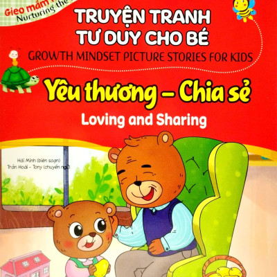 Truyện Tranh Tư Duy Cho Bé - Song Ngữ Việt-Anh - Yêu Thương Và Chia Sẻ
